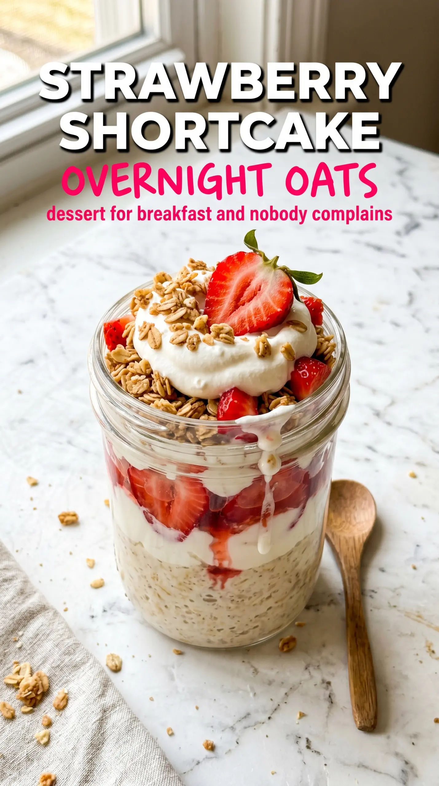 Strawberry Shortcake Overnight Oats creamy layered breakfast