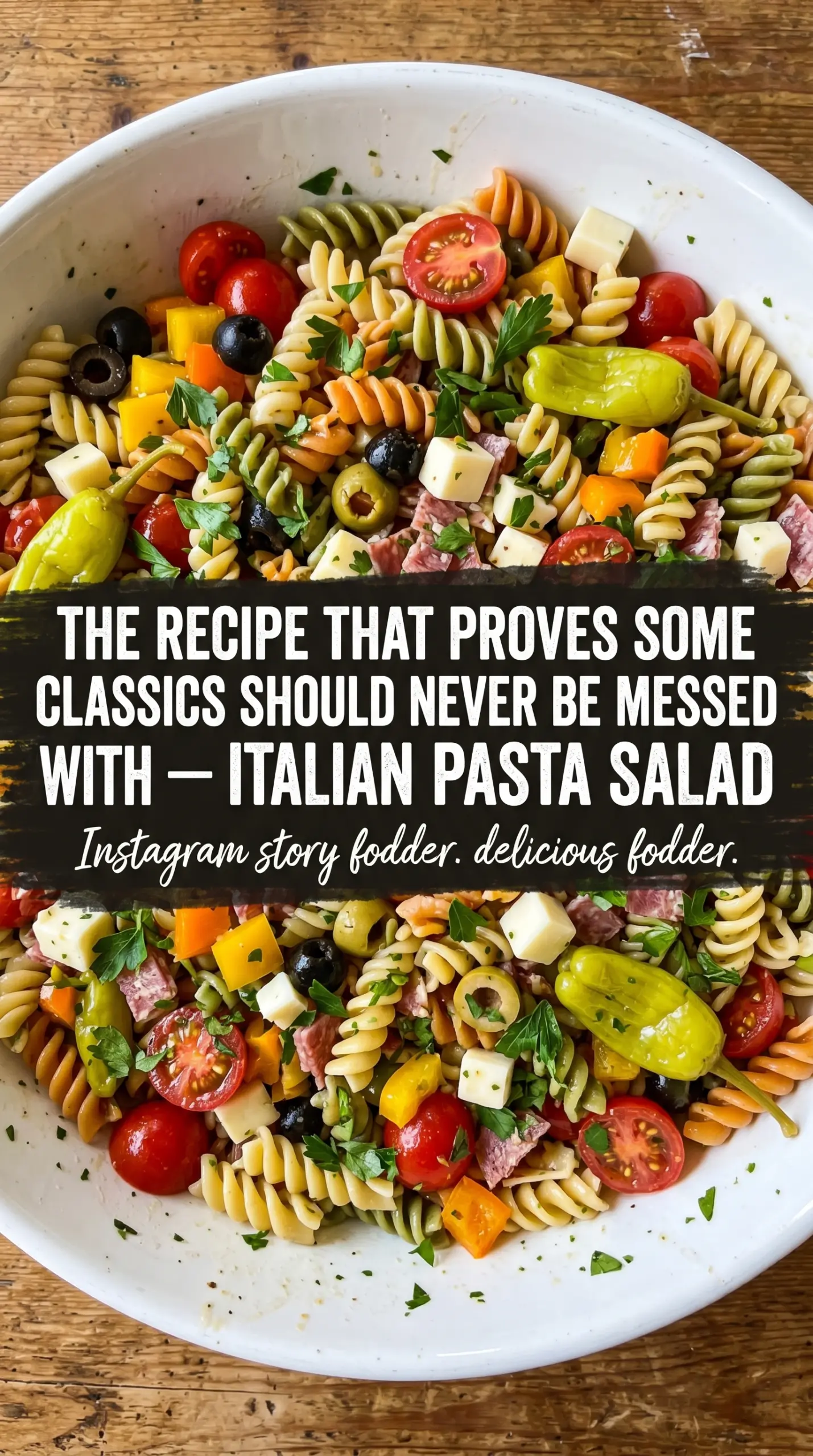 Classic Italian Pasta Salad with pepperoni, mozzarella, vegetables