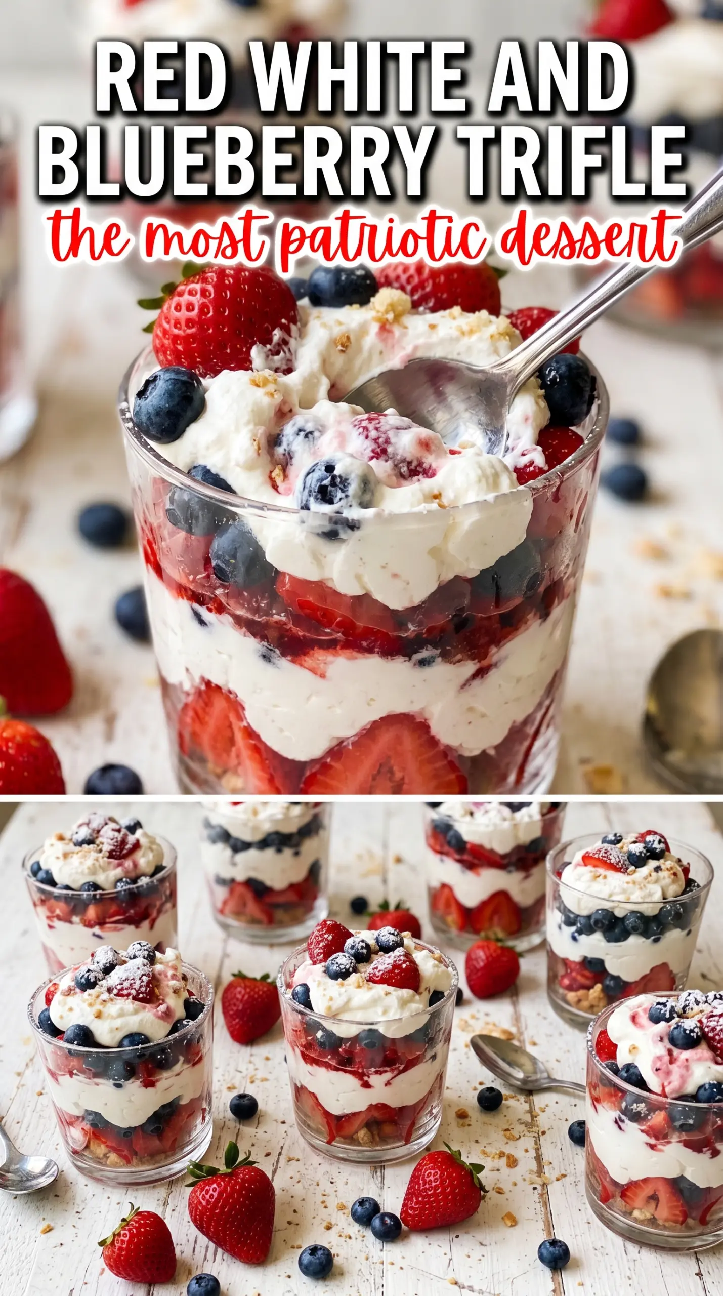 Red, White and Blueberry Trifle layered dessert, fluffy, patriotic