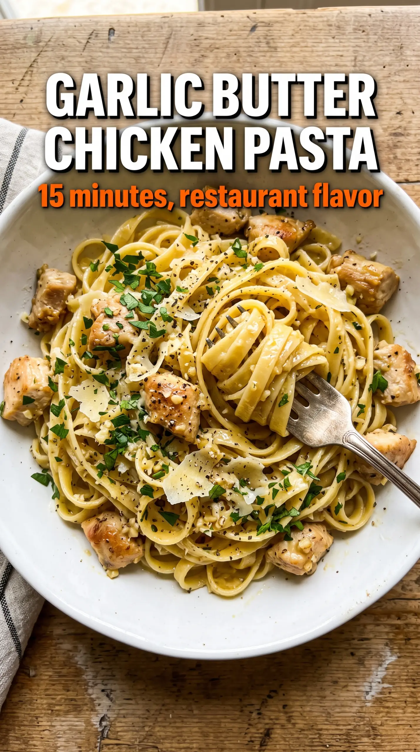 Garlic Butter Chicken Pasta spaghetti parsley parmesan